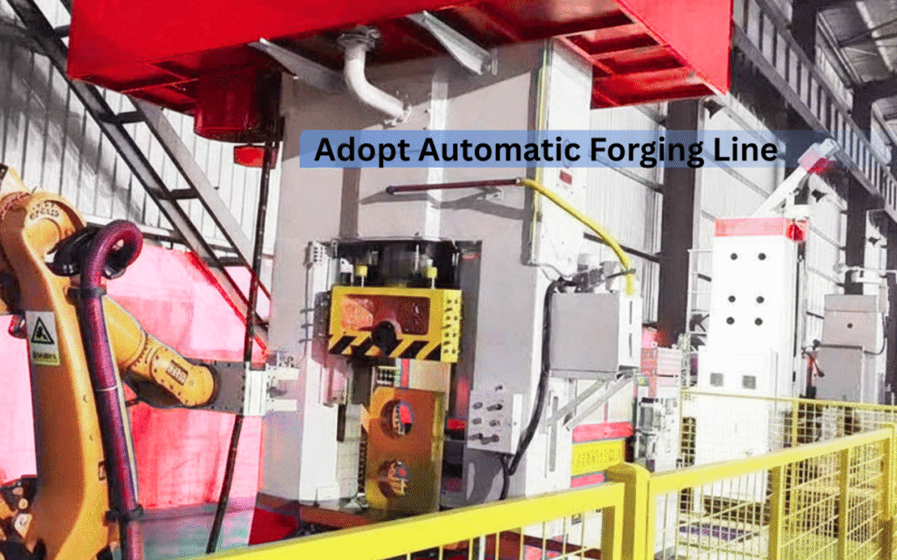 Automatic Forging Line The Next Decade in Forging: Innovation, Automation, and Growth