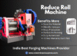 In-house Reduce Roll Machine for Pre-Forming, designed for precision and durability. Get complete die design support, process optimization, and unlimited service guarantee from Adhvika Forge Tech.